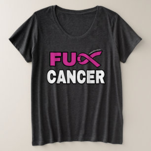FU CANCER...Brustkrebs Plus Größe T - Shirt