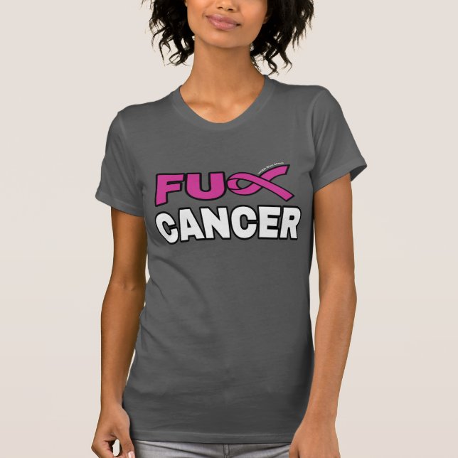 FU CANCER...Brustkrebs T-Shirt (Vorderseite)
