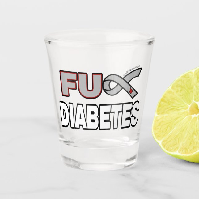 FU Diabetes Schnapsglas (Vorderseite)