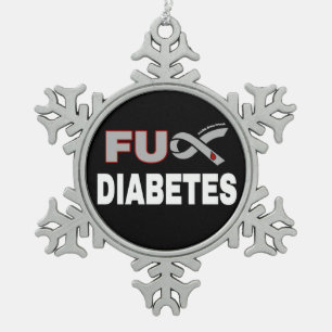 FU Diabetes Schneeflocken Zinn-Ornament
