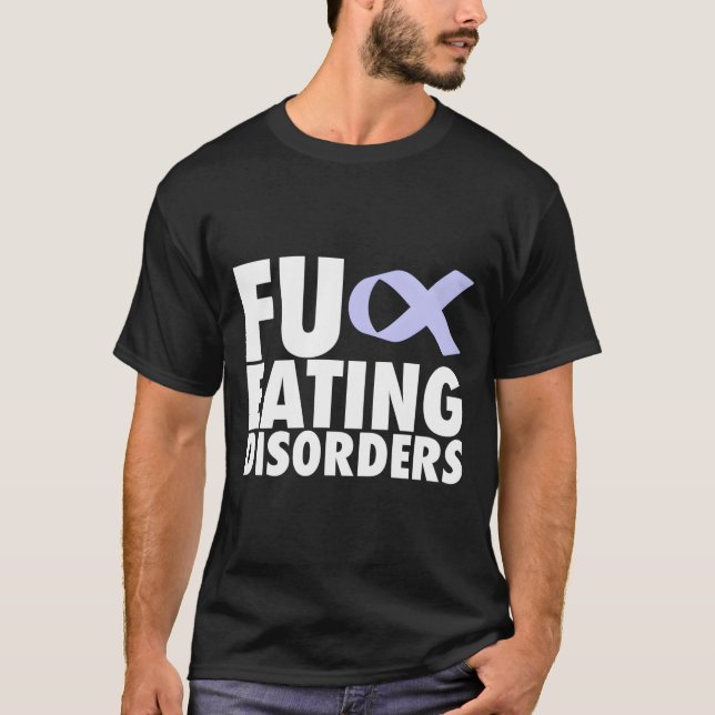 Fu Eating Disorders T-Shirt (Vorderseite)