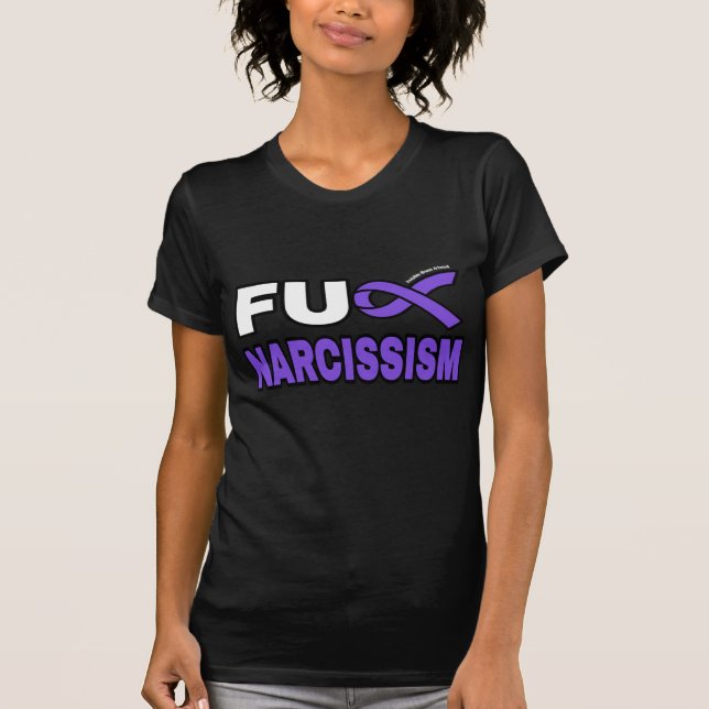 FU NARCISSISSISCH T-Shirt (Vorderseite)