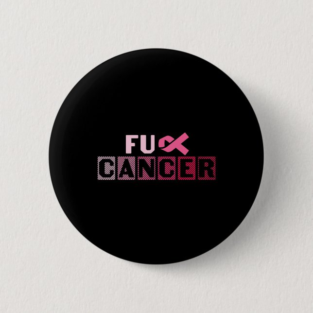 FU Pink Ribbon Brustkrebs Bewusstsein Button (Vorderseite)