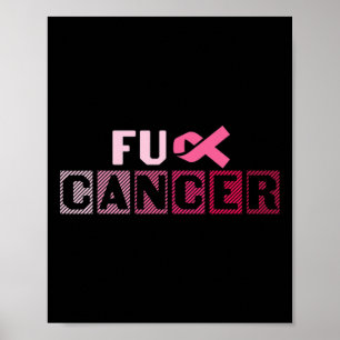 FU Pink Ribbon Brustkrebs Bewusstsein Poster
