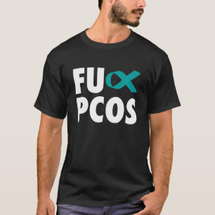 FU Polyzystisches Ovarialsyndrom Aquamarine Schlei T-Shirt