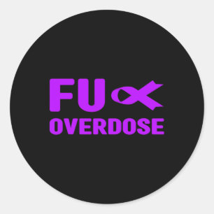 Fu Überdosis - Suchtbewusstsein1 Runder Aufkleber