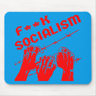 Fuc>  Socialism Barb Wire #USAPatriotGraphics © Mousepad