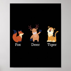 Fuchs Hirsch Tiger Tiere Subtile Anti-Trump  Poster