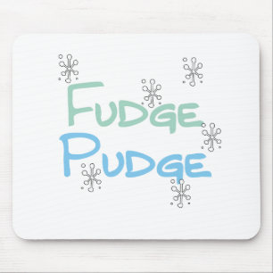 Fudge Pudge Holiday Tshirts und Geschenke Mousepad