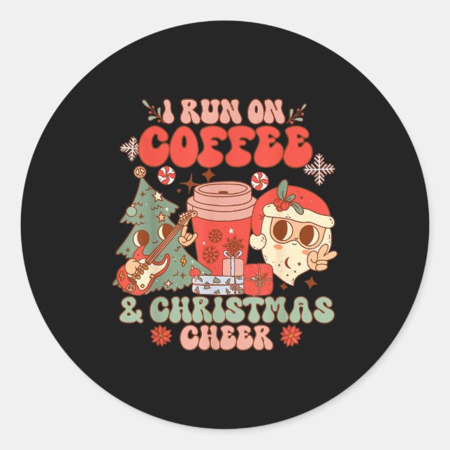 Fueled By Coffee &amp; Christmas Cheer Funny Coffe Runder Aufkleber (Vorderseite)