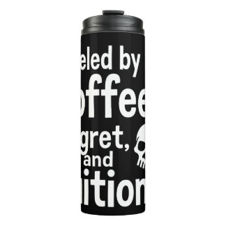 Fueled by Coffee Regret and Tuition Funny College  Thermosbecher