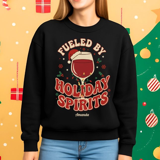 Fueled by Holiday Spirits Funny Wine Christmas Sweatshirt (Von Creator hochgeladen)