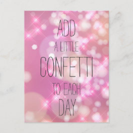 Fügen Sie ein kleines Confetti hinzu - rosa Inspir Postkarte