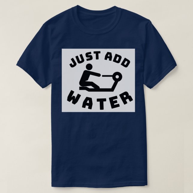 Fügen Sie einfach Wasserrutsche hinzu T-Shirt (Design vorne)