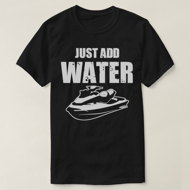 Fügen Sie einfach Water Jet Ski hinzu T-Shirt (Design vorne)