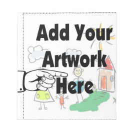 Fügen Sie Ihr eigenes Artwork oder Kinderwerk für  Notizblock