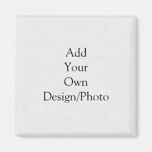 Fügen Sie Ihr eigenes Design hinzu - Square Magnet