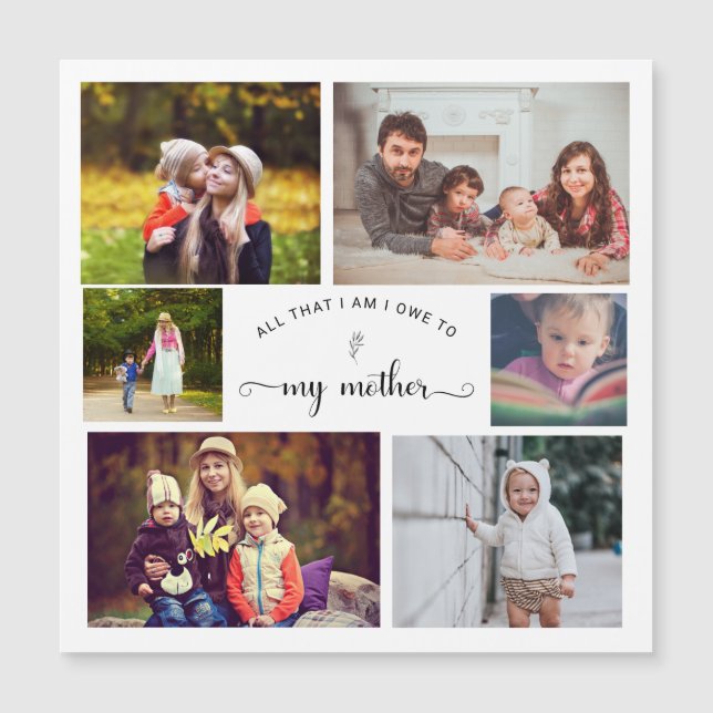 Fügen Sie Ihr eigenes Foto Collage Mother Day Quot Magnetkarte (Vorderseite)