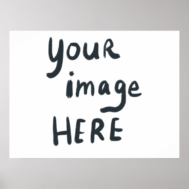 Fügen Sie Ihr LOGO oder Bild CUSTOM hinzu  Poster (Vorne)