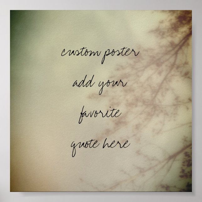 fügen Sie Ihre eigene Zitat-Poster-Natur-Kunst Poster (Vorne)