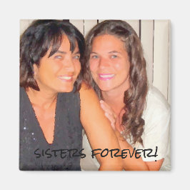 Fügen Sie Ihrem Foto Niedliche Schwestern für imme Magnet