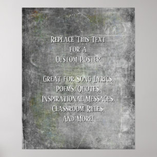 Fügen Sie Ihren Text Quote Grunge Textured Gray DI Poster
