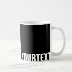 Fügen Sie Ihren Text Schwarz-weiß kreativ und mode Kaffeetasse