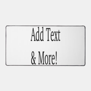 Fügen Sie Text & Mehr hinzu! Individualisieren Sie Schreibtischunterlage