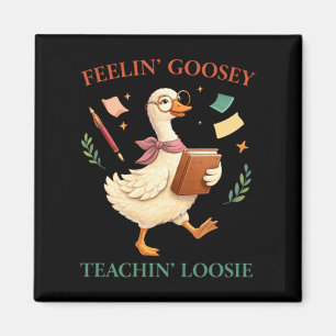 Fühl dich albern Gänse-Lehrer Gänse-Schul-Design Magnet