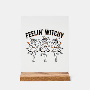 Fühl dich verhext Retro Halloween Hexen Acrylschild