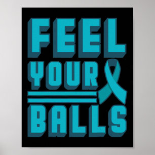 Fühle deine Welt-Krebs-Tag-Geschenk-Teal-Schleife- Poster