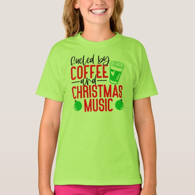 Fühlen sich von Kaffee und Weihnachtsmusik T-Shirt (Vorderseite)