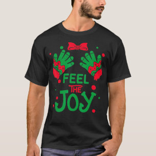 Fühlen Sie die Joy Womens Version T-Shirt