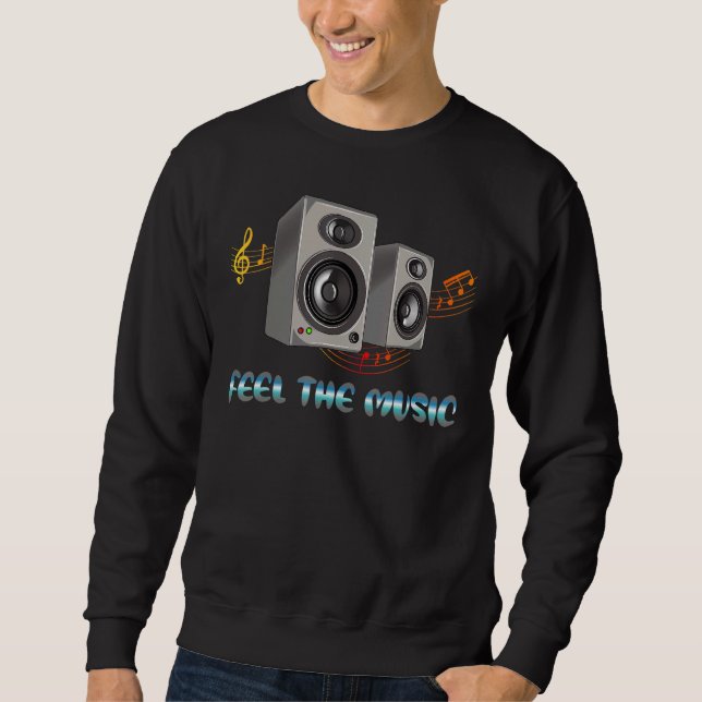 Fühlen Sie die Lautsprecher-Musiknoten der Music-L Sweatshirt (Vorderseite)