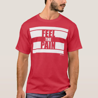 Fühlen Sie die Schmerz Fitness Redewendungen Gym M T-Shirt
