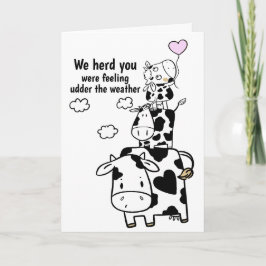 Fühlen Sie sich besser bald lustige Kuh Themed Karte