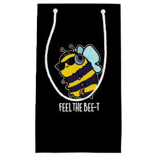Fühlen Sie sich die Biene-t-Funny Bee Pun Dark BG Kleine Geschenktüte