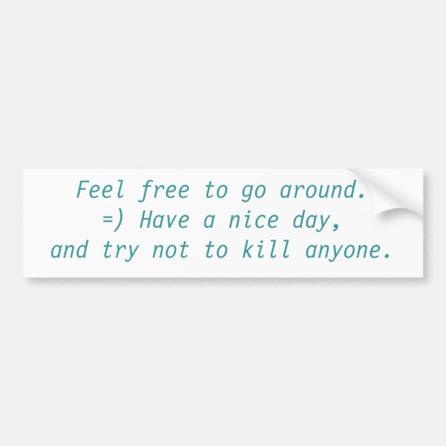 Fühlen Sie sich frei umherzugehen. Autoaufkleber (Vorne)