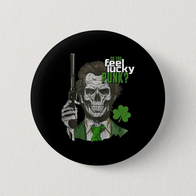 Fühlen Sie sich glücklich Punk Funny St Patricks D Button (Vorderseite)