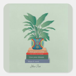 Fühlen Sie sich gut Anyday Inspiration Word Art Quadratischer Aufkleber