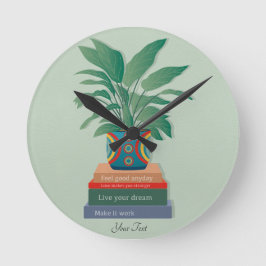 Fühlen Sie sich gut Anyday Inspiration Word Art Runde Wanduhr