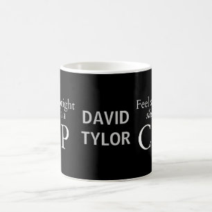Fühlen Sie sich heute Nacht sicher! Kaffeetasse