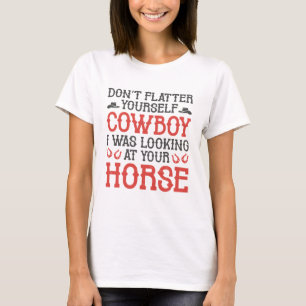 Fühlt euch nicht selbst Cowboy T-Shirt