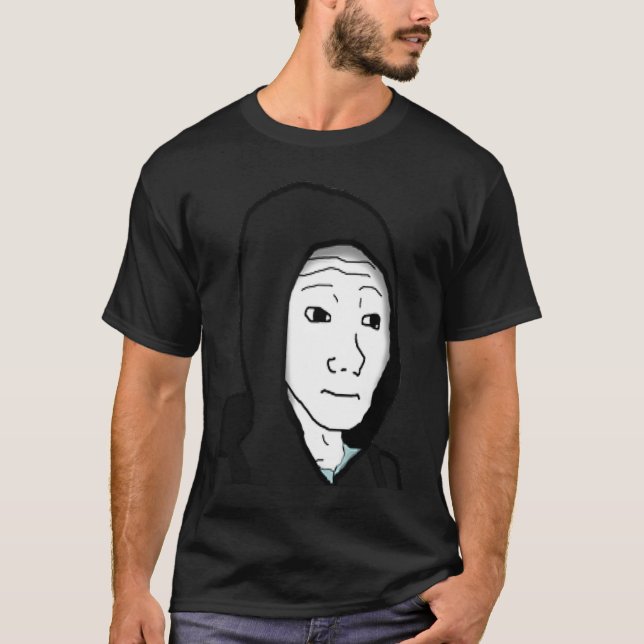 Fühlt Guy Wojak Meme Doomer  1 T-Shirt (Vorderseite)