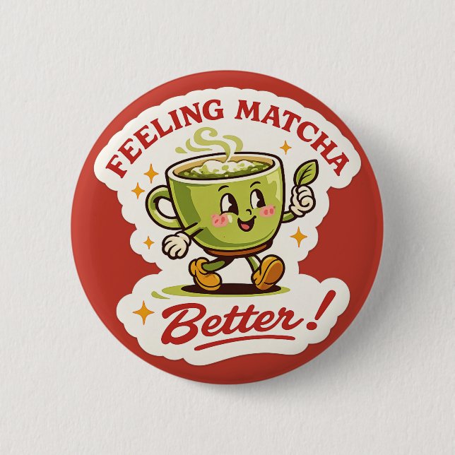 Fühlt Matcha besser – Matcha Latte Wortspiel Retro Button (Vorderseite)