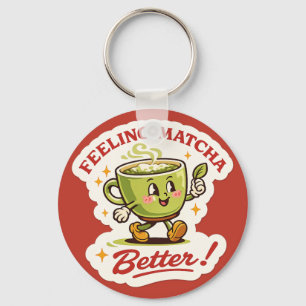 Fühlt Matcha besser – Matcha Latte Wortspiel Retro Schlüsselanhänger