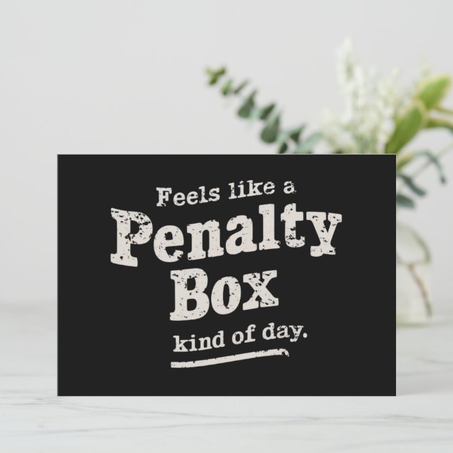 Fühlt sich wie ein Penalty Box Day Hockey Player Einladung (Stehend Vorderseite)