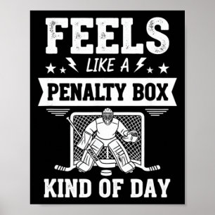 Fühlt sich wie ein Penalty-Box-Tag an T-Shirt Lust Poster