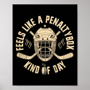 Fühlt sich wie ein Strafbank-Tag an Lustig Hockey Poster