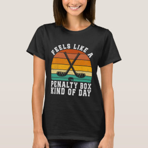Fühlt sich wie ein Tag im Strafraum an Retro Hocke T-Shirt